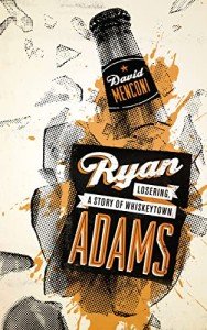 Ryan Adams: Losering - A Whiskeytown Story