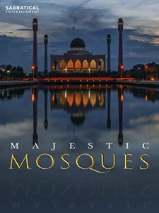 Explore Majestic Mosques: Streaming Documentary Series