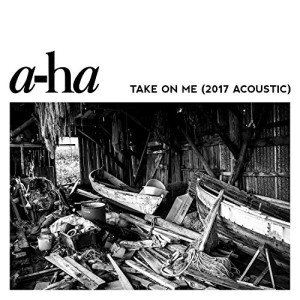 Take On Me - 2017 Acoustic Version
