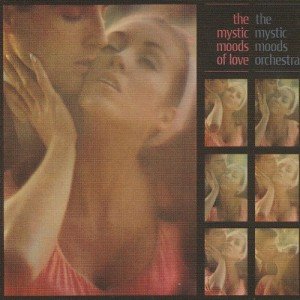 Mystic Moods: A Soundtrack of Love
