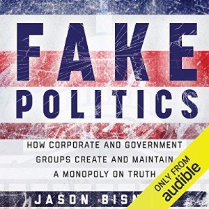 Fake Politics: Unraveling the Truth Monopoly