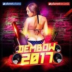 Dembow 2017 (Dembow, Reggaeton, Urbano, Latin Fitness)