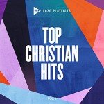 SOZO Playlists: Best Christian Hits Volume 3