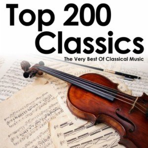 Best 200 Classical Music Hits Collection