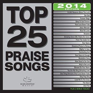Top 25 Praise Songs Collection (2014)