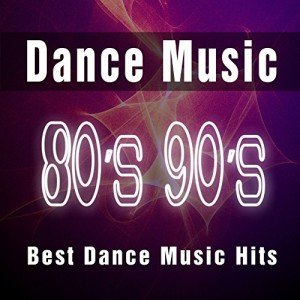 Ultimate 80's and 90's Dance Hits Collection