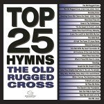 Top 25 Hymns: The Old Rugged Cross Streaming