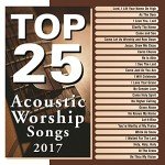 Best 25 Acoustic Worship Songs of 2017