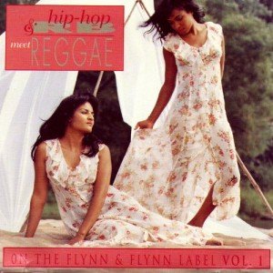 Hip-Hop, R&B & Reggae: Flynn & Flynn Mix, Vol. 1
