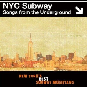 NYC Subway: Underground Music Playlist