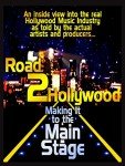 Road to Hollywood: Journey to the Main Stage