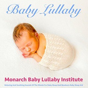 Soothing Baby Lullabies for Peaceful Sleep