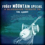 Bluegrass Tribute to Earl Scruggs: Foggy Mountain Special