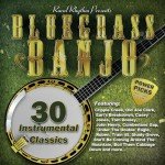 30 Classic Instrumental Bluegrass Banjo Tracks