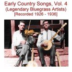 Early Country Hits Vol. 4 - Classic Bluegrass Tunes
