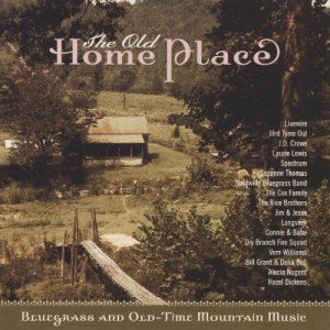 Bluegrass Classics: The Old Home Place Music
