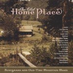 Bluegrass Classics: The Old Home Place Music
