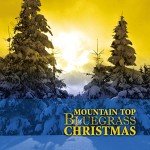 Mountain Top Bluegrass Holiday Music Collection
