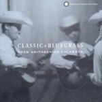 Classic Bluegrass Music Collection by Smithsonian Folkways