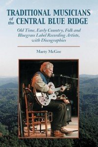 Central Blue Ridge Musicians: Old Time, Country, Folk, Bluegrass