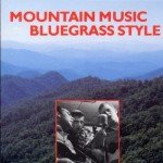 Mountain Music: Bluegrass Hits Compilation
