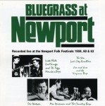 Bluegrass At Newport: Live Performances 1959-1963
