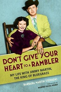 My Life with Jimmy Martin: King of Bluegrass