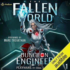 Dungeon Engineer: The Fallen World, Book 1