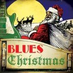 Blues Christmas Album by Various Artists