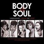 Legendary Ladies of Jazz - Body & Soul (Vinyl)