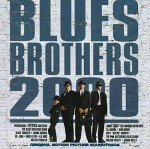 Blues Brothers 2000 Soundtrack - CD Edition