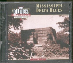 Mississippi Delta Blues: Blues Masters, Vol. 08