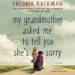 My Grandmother Asked Me to Tell You Sorry