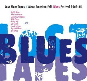 Lost Blues Tapes: American Folk & Blues Festival