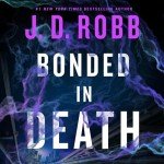 Bonded in Death: A Thrilling In Death Tale