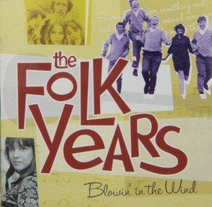 Blowin' in the Wind: Folk Music Collection
