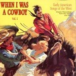 When I Was a Cowboy - Various Artists