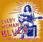 New Generation Blues: Every Woman's Best Hits
