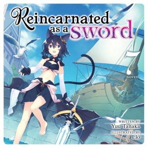 Reincarnated as a Sword: Light Novel Volume 7