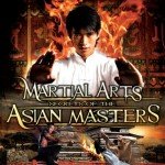 Asian Masters of Martial Arts Streaming Guide