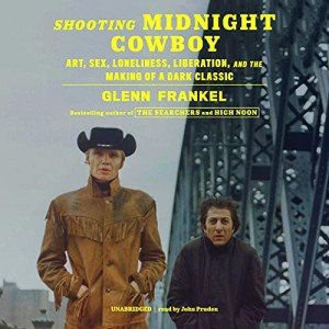 Midnight Cowboy: Making of a Dark Classic