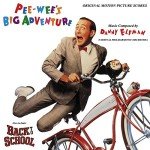 Pee-wee's Big Adventure & Back To School Soundtrack