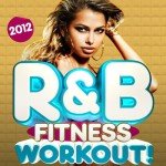 R&B Dance Fitness Hits for Workout Motivation