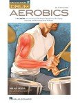 Drum Aerobics: Book and Online Audio Access