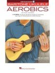 Baritone Ukulele Aerobics with Online Audio
