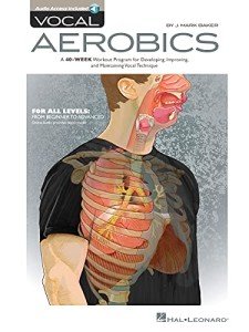 Vocal Aerobics: 40-Week Vocal Technique Program