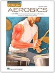 Drum Aerobics: Book and CD Set