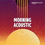 Morning Acoustic Vibes Playlist for Relaxation