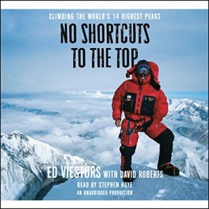 No Shortcuts: Conquering the World’s Highest Peaks