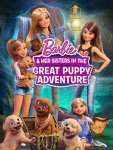 Barbie and Sisters: The Great Puppy Adventure